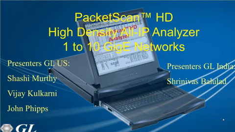 PacketScanHD™ - Gain Insightful Visibility into High-speed GigE IP Networks